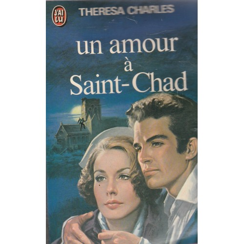 Un amour à Saint-Chad  Theresa Charles
